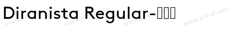 Diranista Regular字体转换